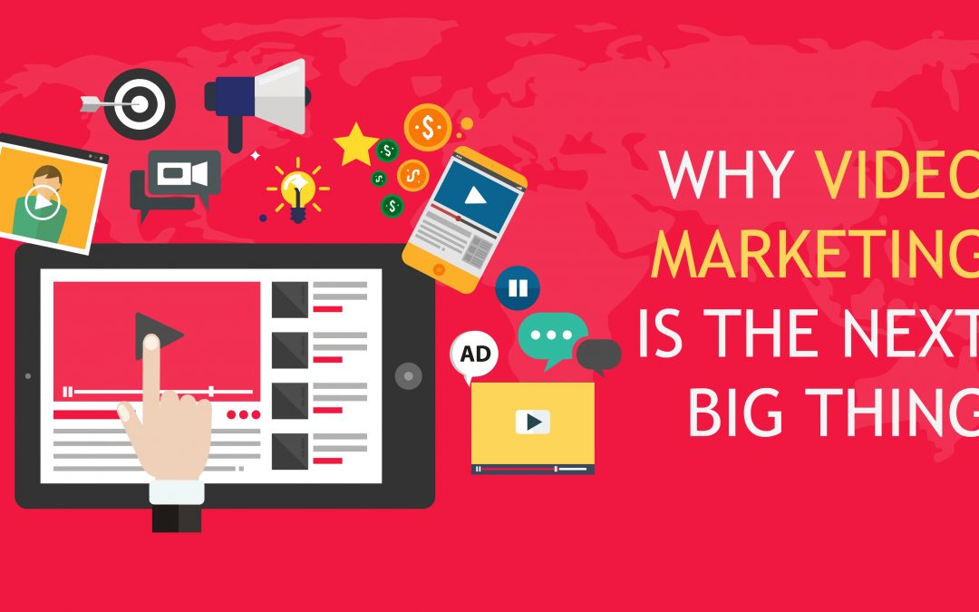 Why Video Marketing is the next best thing?